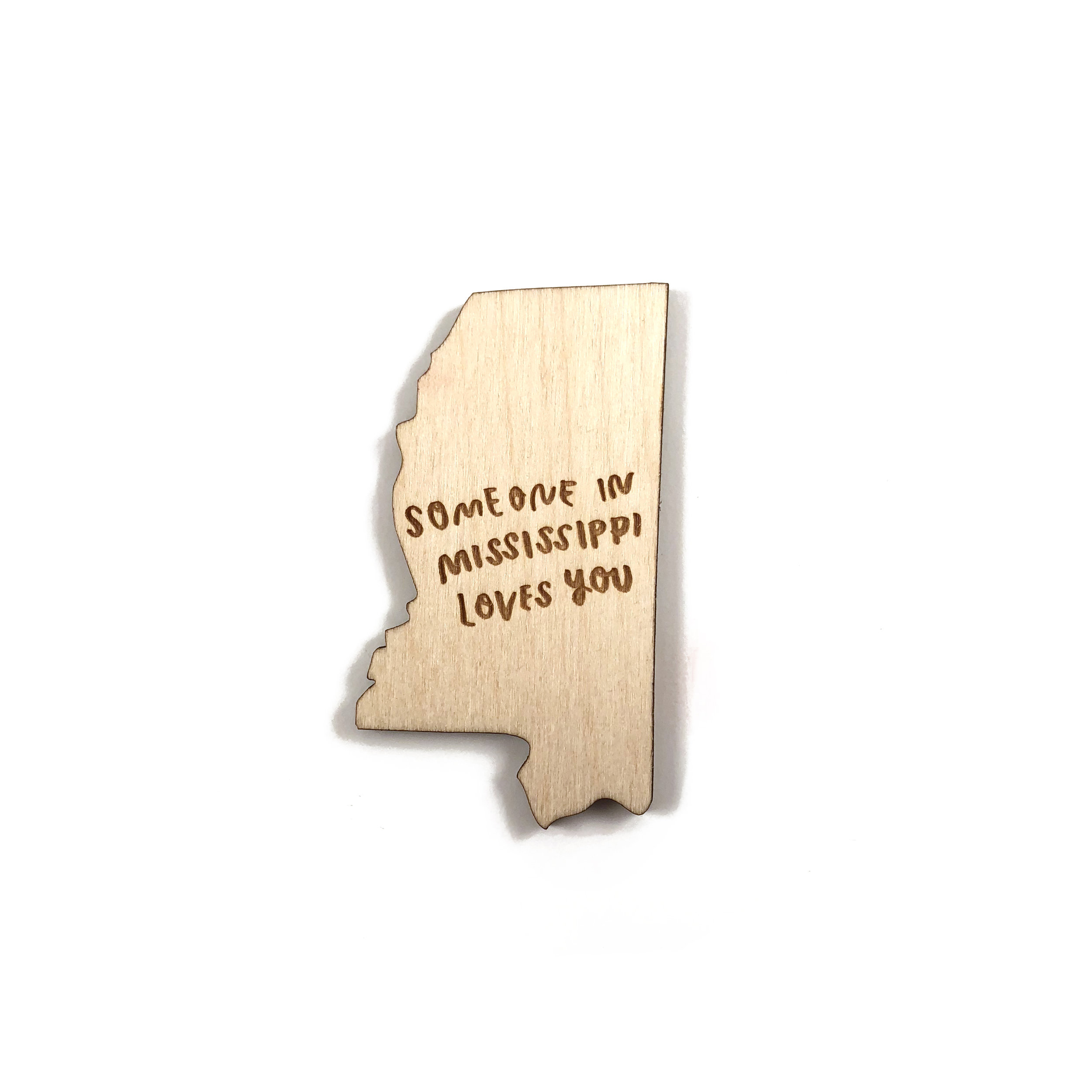 someone in mississippi loves you laser cut wooden magnet