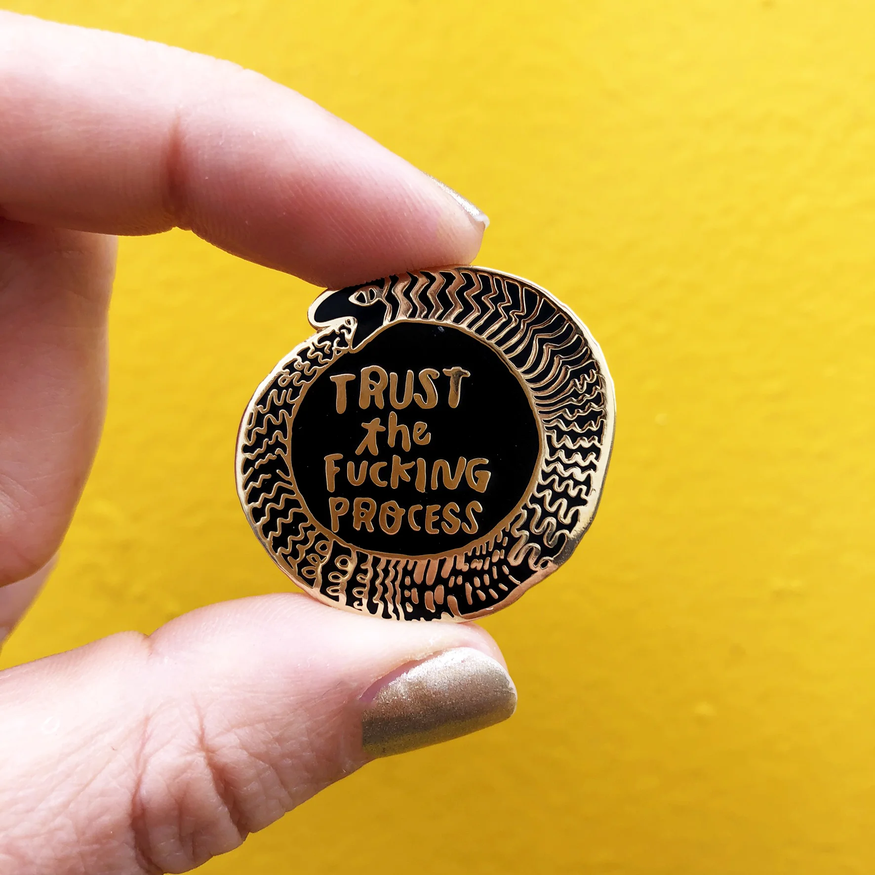 Trust the Fucking Process Enamel Pin Snowmade