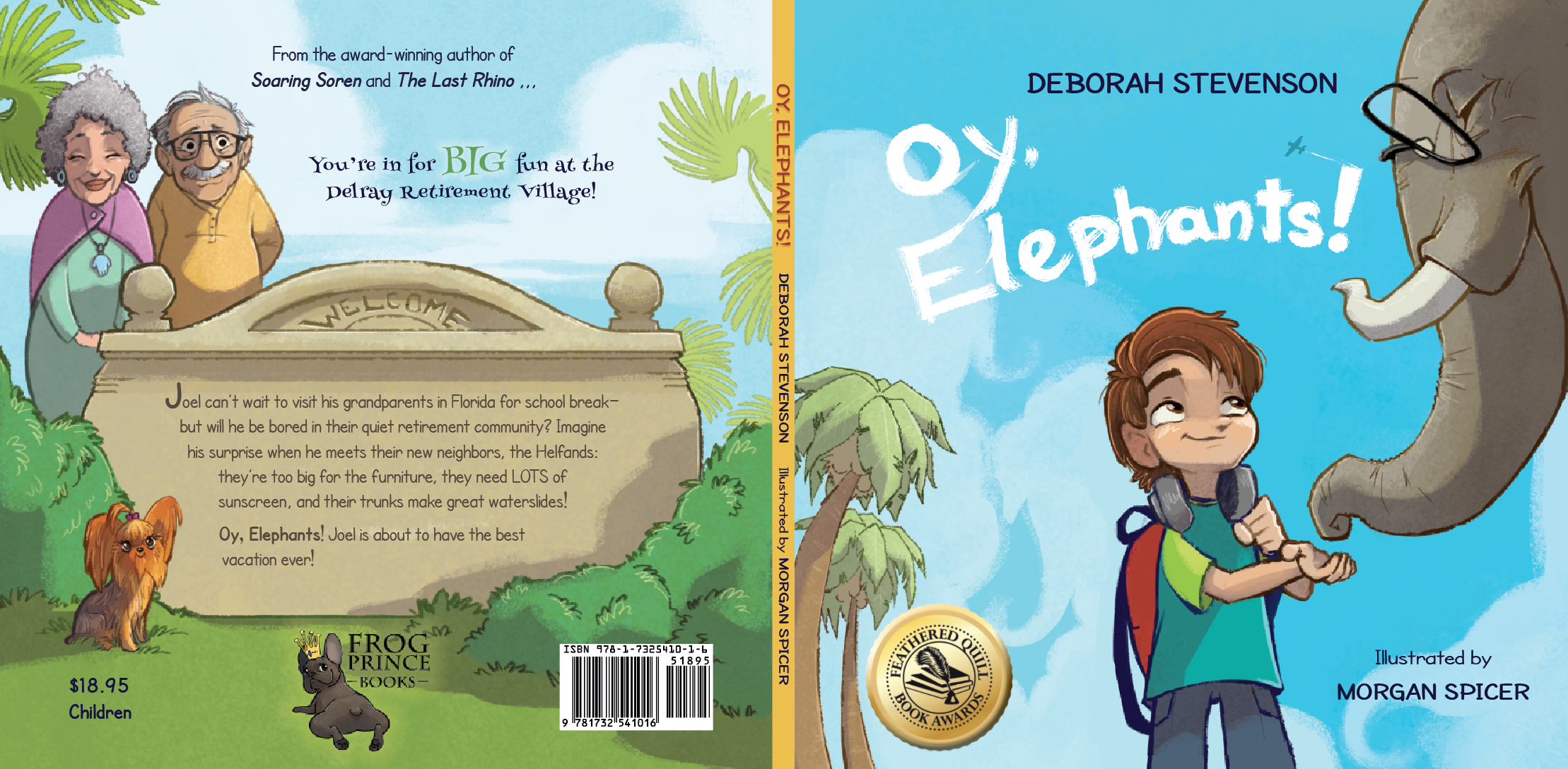 by DEBORAH STEVENSON illustrated by MORGAN SPICER published by Frog Prince Books
