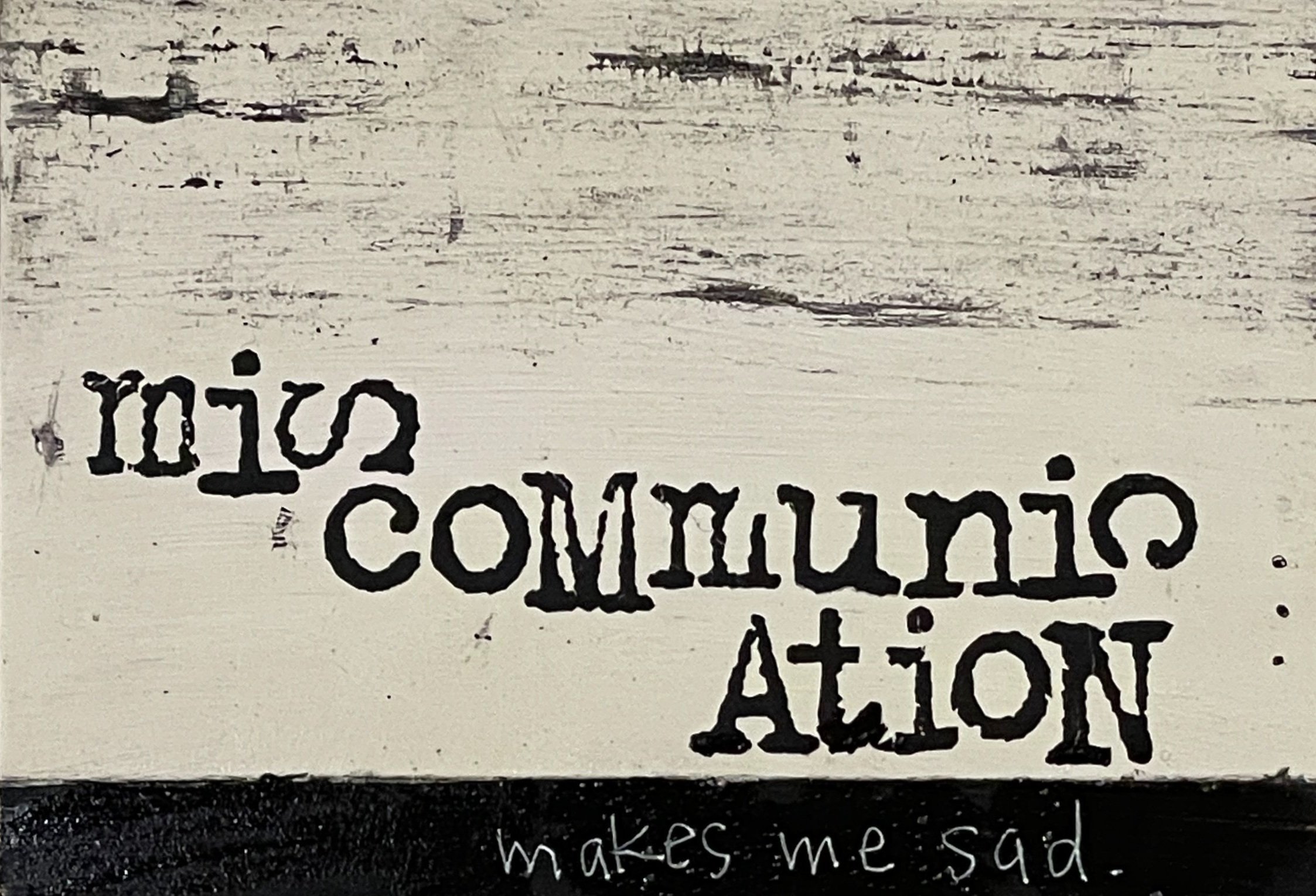 Miscommunication. 7/13/22