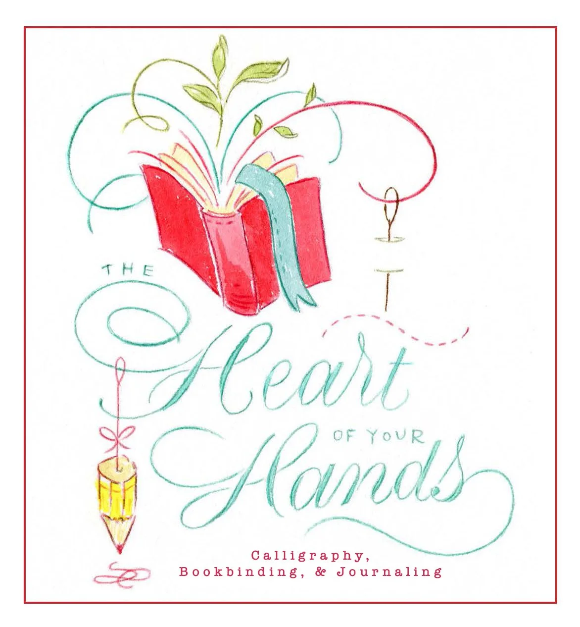 ✏️ 🕯️ The Heart of Your Hands: Calligraphy, Bookbinding, &amp; Journaling