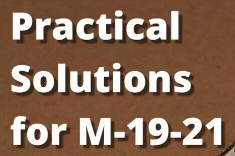 Practical Solutions For M-19-21 Conference: RM@930GOV 2021