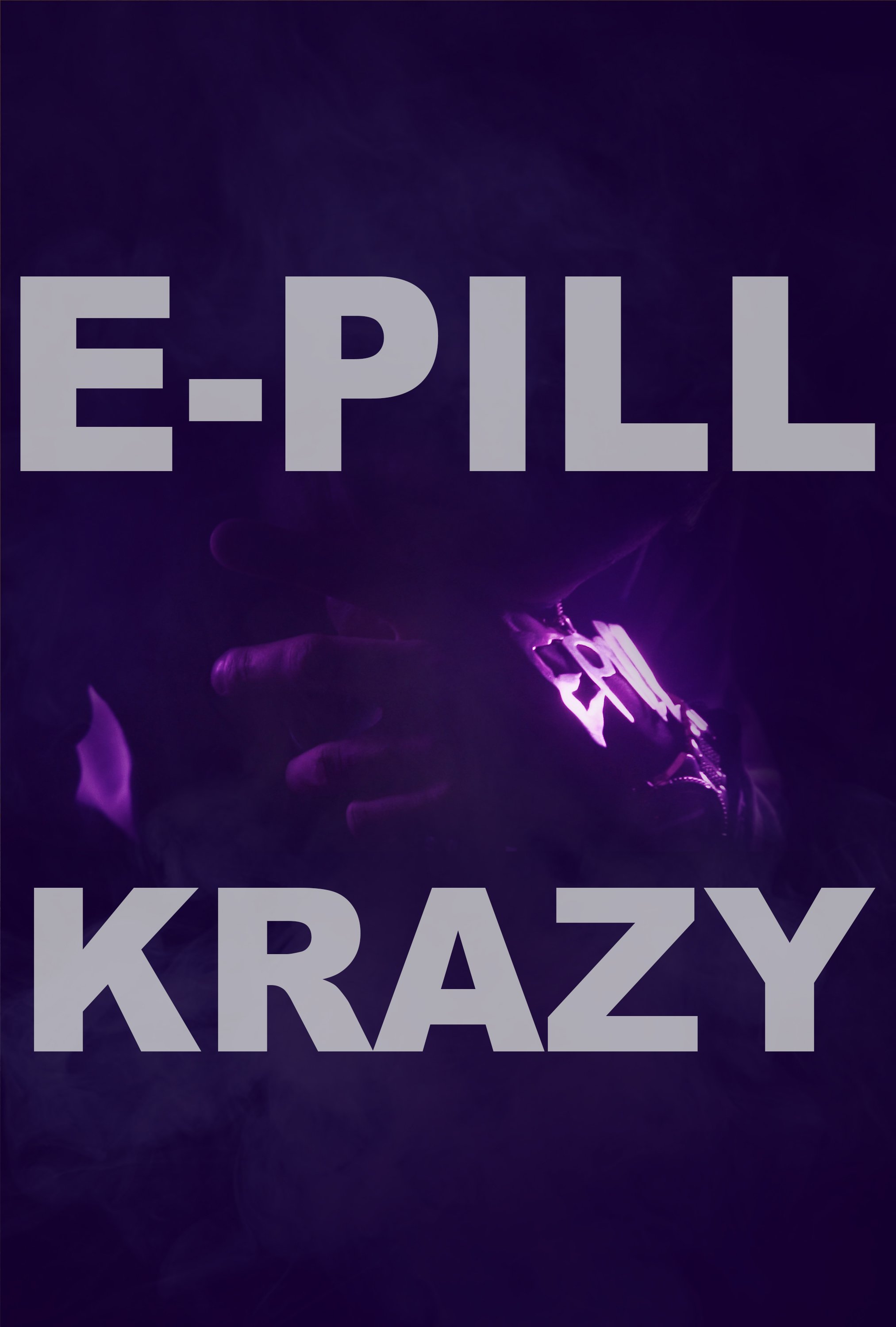 E-Pill - Krazy (2021)