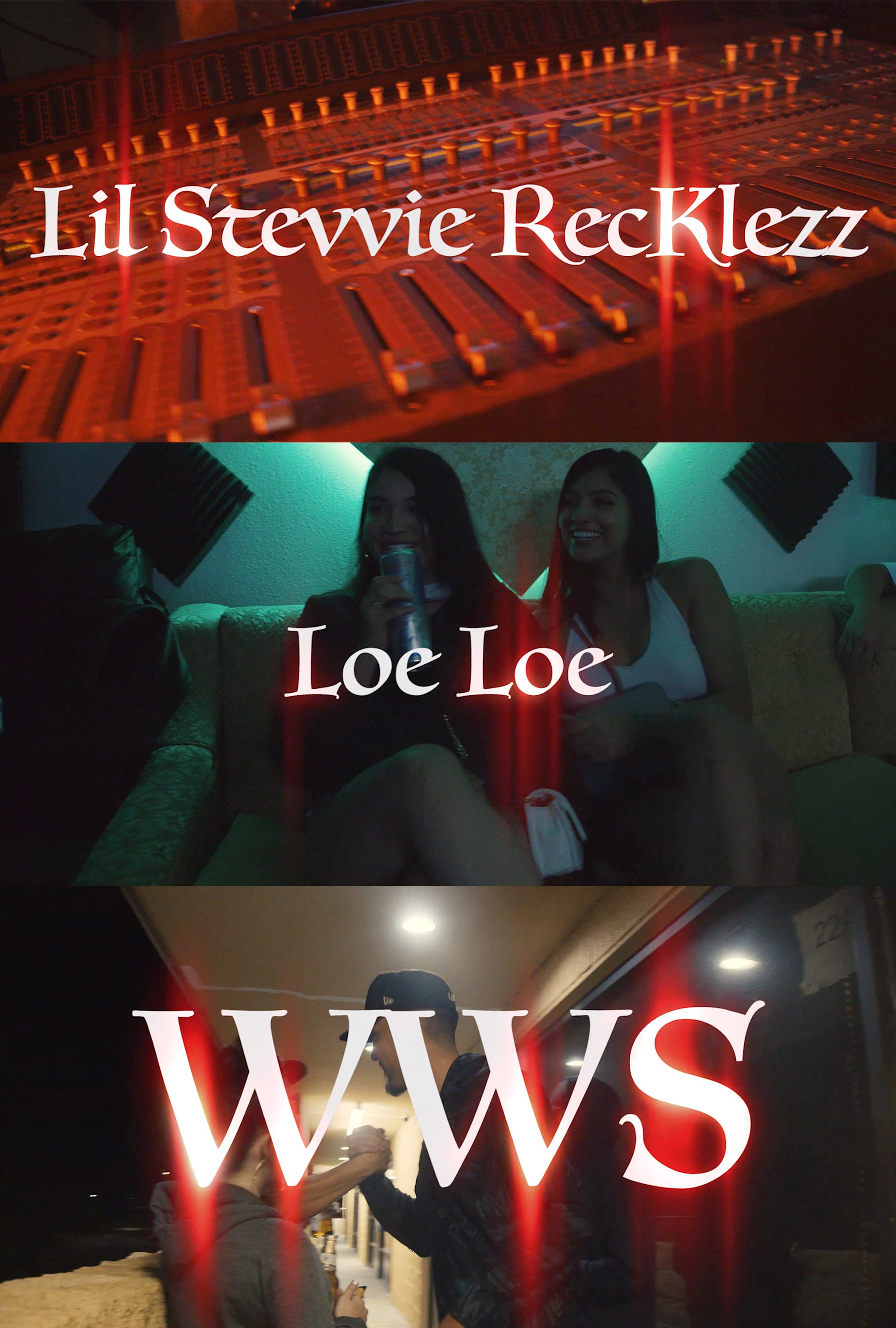 Lil Stevvie Recklezz x Loe Loe - WWS (2020)