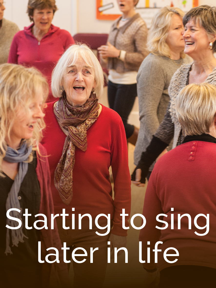 Starting to sing in later life