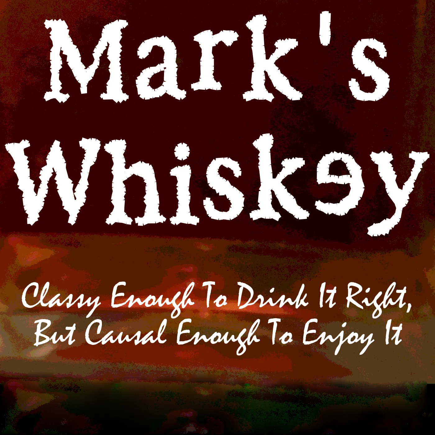 Mark's Whiskey: Episode 12 - Gear Talk Behind the Whiskey