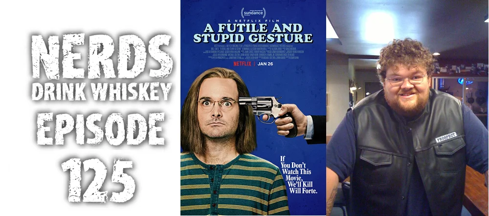 Nerds Drink Whiskey: Episode 125 Prodigal Sons Of Anarchy