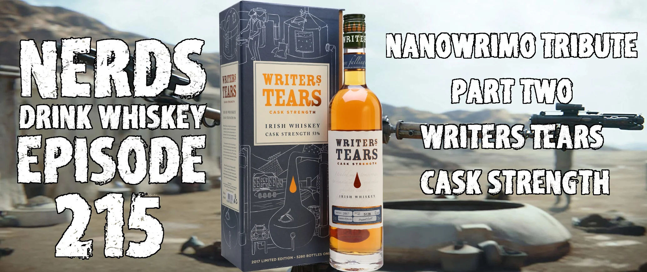 NaNoWriMo Tribute Part Two Writers Tears Cask Strength
