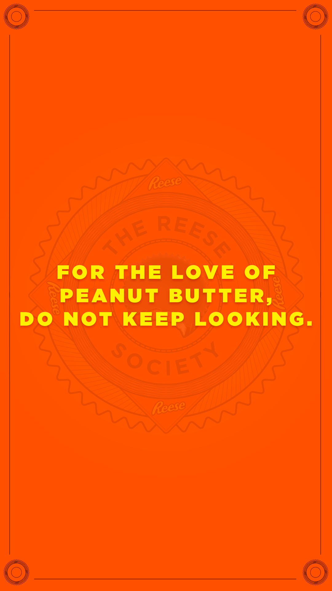 Reese-Society-IG_0044_For-the-love-of-peanut-butter,-do-not-keep-looking.png