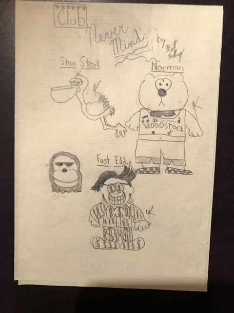 A few random cartoons created on the back of some nightstand hotel stationary that were slid into the middle of this journal, perhaps Nirvana 's breakthrough album connected with me later subconsciously due to this 'inspiration' a half decade earlier.