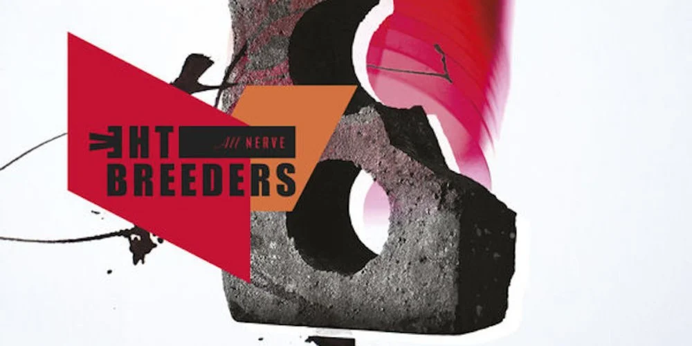 The Breeders_All Nerve.jpg