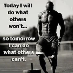 Actually... today you will do what others won't, so you can fit in with everyone else doing what other's won't...