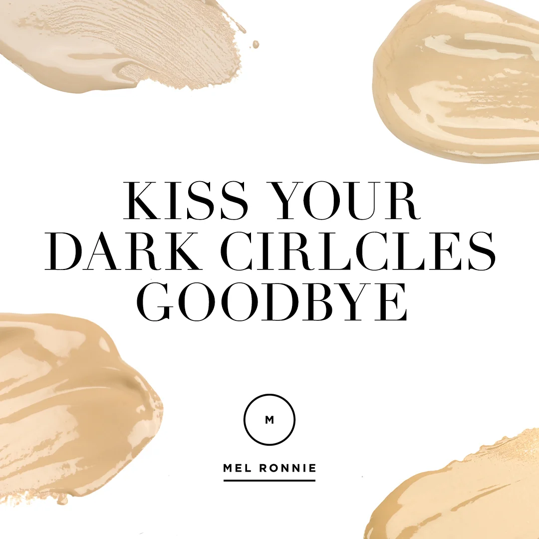 mel-ronnie-kiss-your-dark-circles-goodbye.jpg