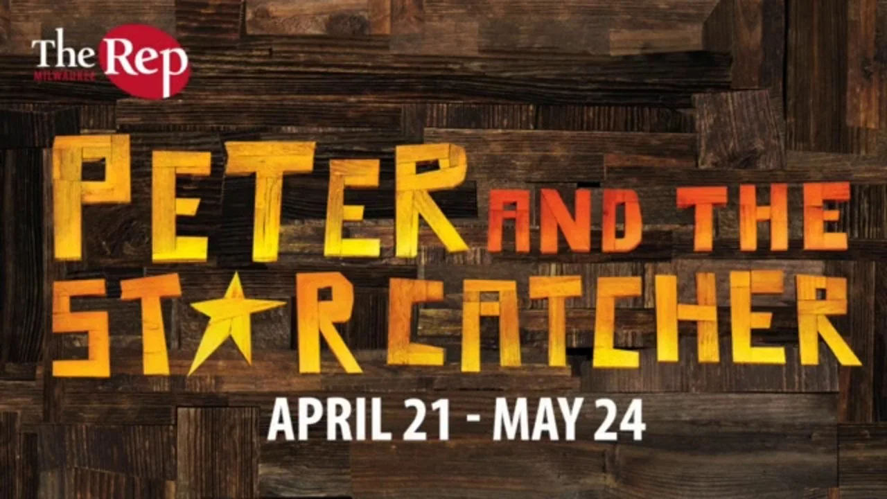 Peter and the Starcatcher | Milwaukee Rep