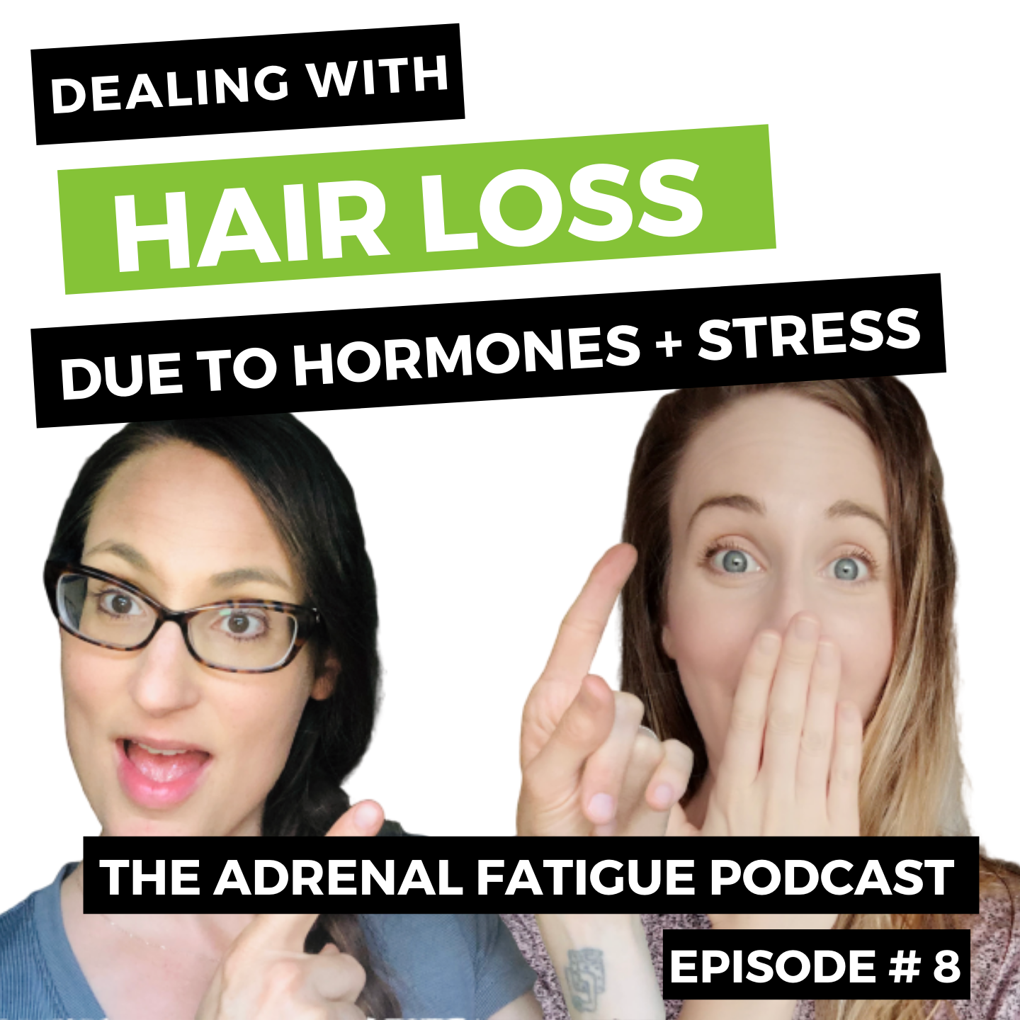 Episode #8: Stress-Related Hair Loss + How to Stop the Shed ASAP — Heal  Your Adrenal Fatigue