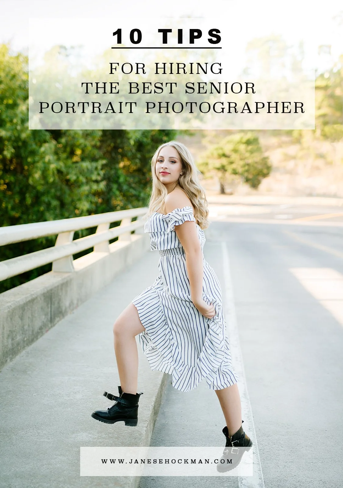 10 Tips for Hiring the Best Senior Portrait Photographer