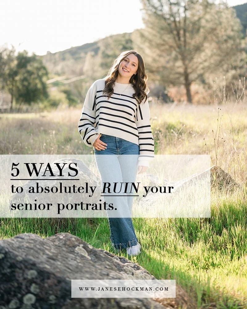 5 Ways to Ruin Your Senior Portraits