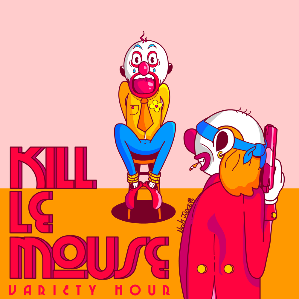 Kill Le Mouse Variety Hour