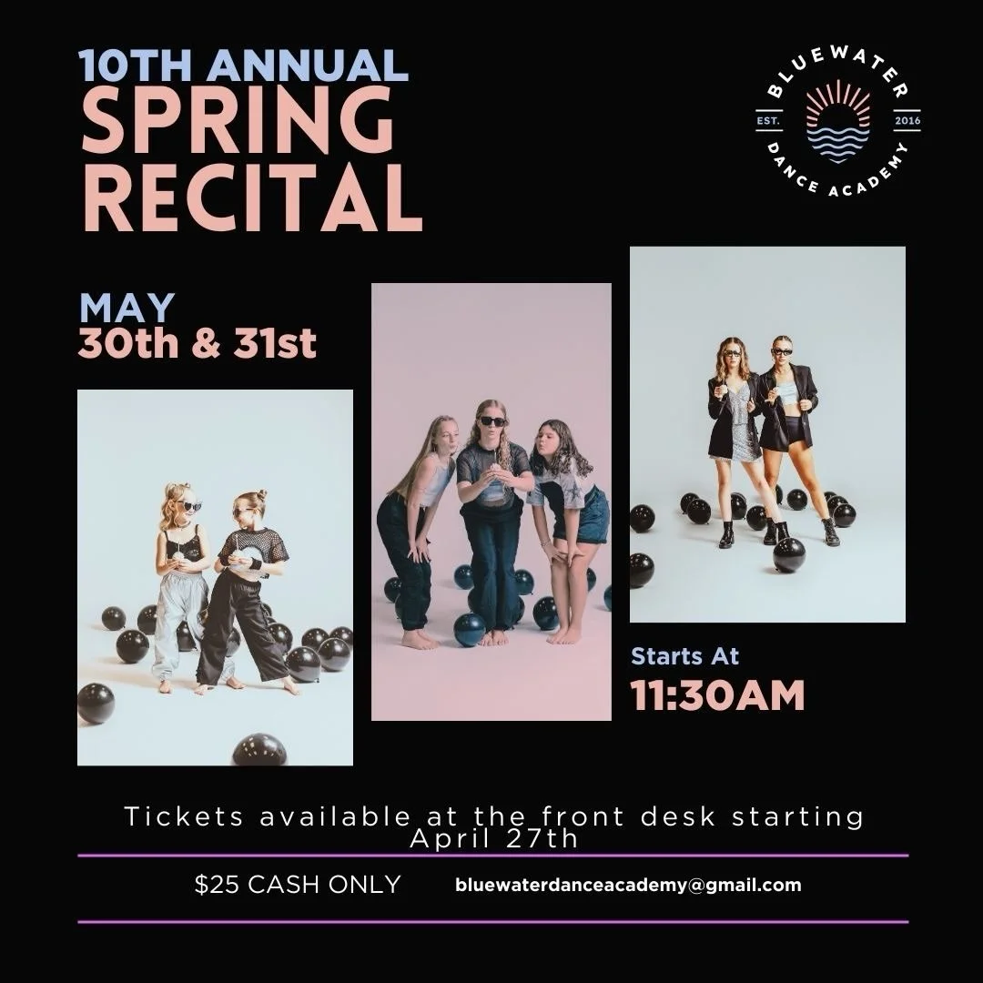 10th ANNUAL SPRING RECITAL 🩵🌸

Tickets go on sale Monday April 27th at 4:30pm. First come first serve, CASH ONLY!