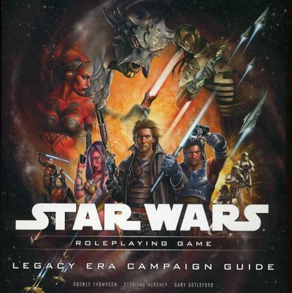 Star Wars RPG (Saga Edition) Legacy Era Campaign Guide