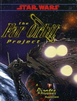 Star Wars RPG (d6) The Far Orbit Project