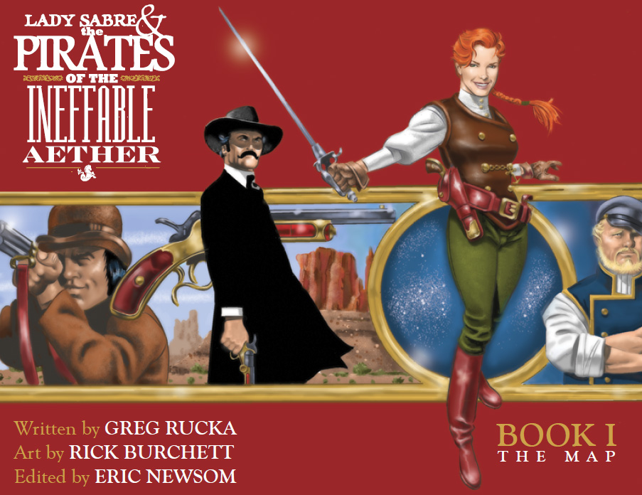 Lady Sabre & the Pirates of the Ineffable Aether Volume 1: The Map