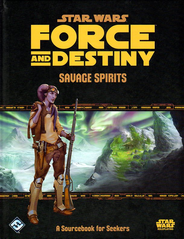 Star Wars Force & Destiny Savage Spirits