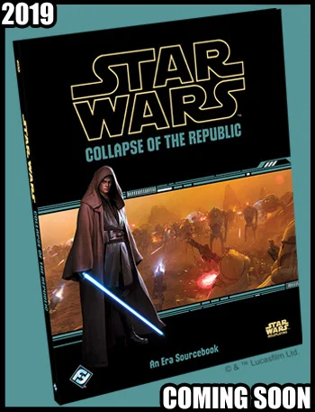 Star Wars RPG Collapse of the Republic