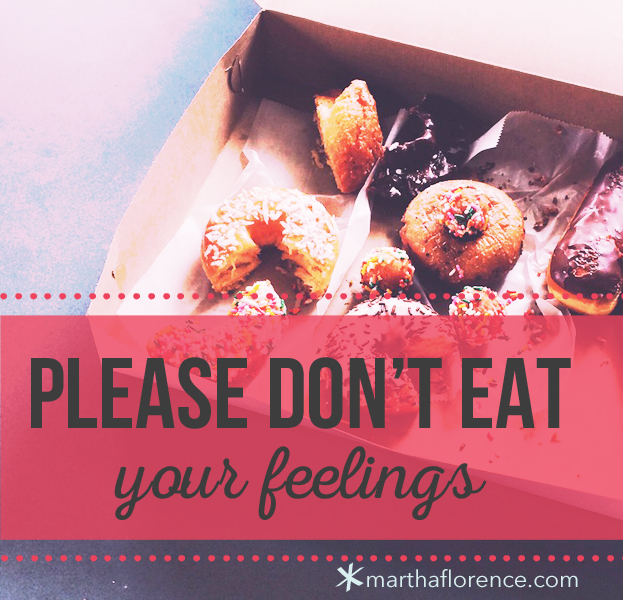 don't-eat-your-feelings