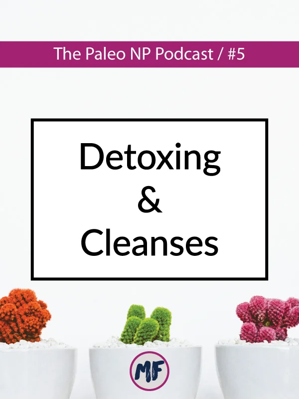 podcast-episode-5-detox-and-cleanse.jpg