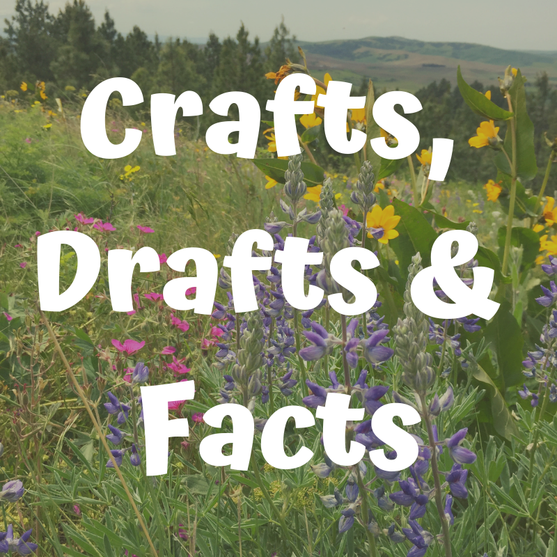 Crafts, Drafts &amp; Facts: Native Plants and Pollinators