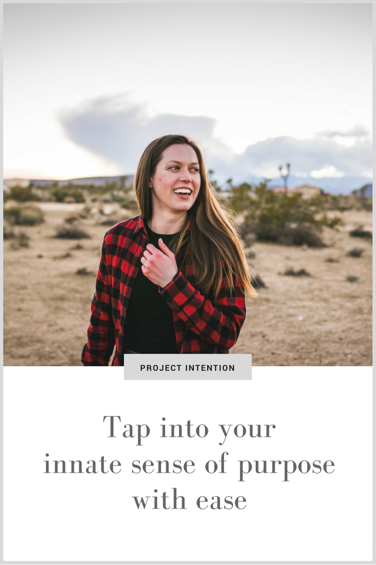 Tap into your innate sense of purpose with ease.png