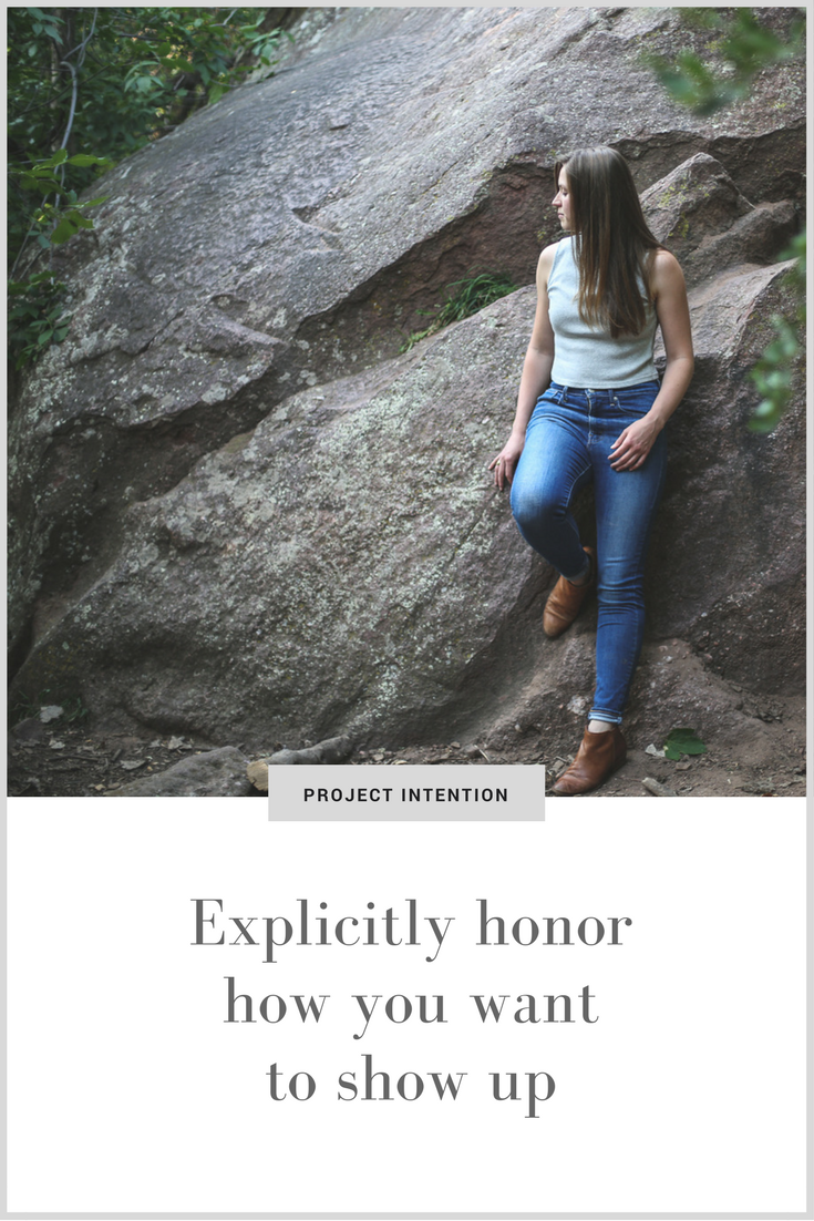 Explicitly honor how you want to show up.png