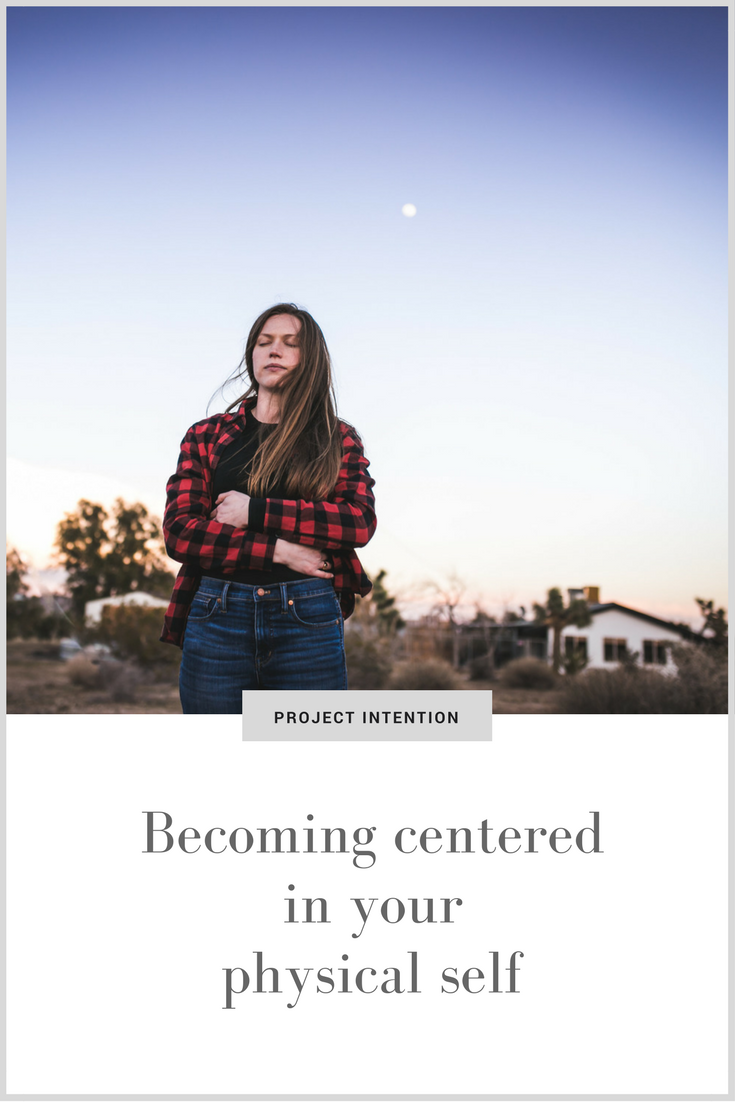 Becoming centered in your physical self.png