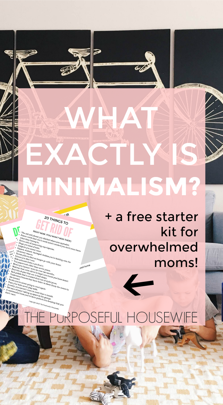  What is exactly is minimalism? How does minimalism help moms? 