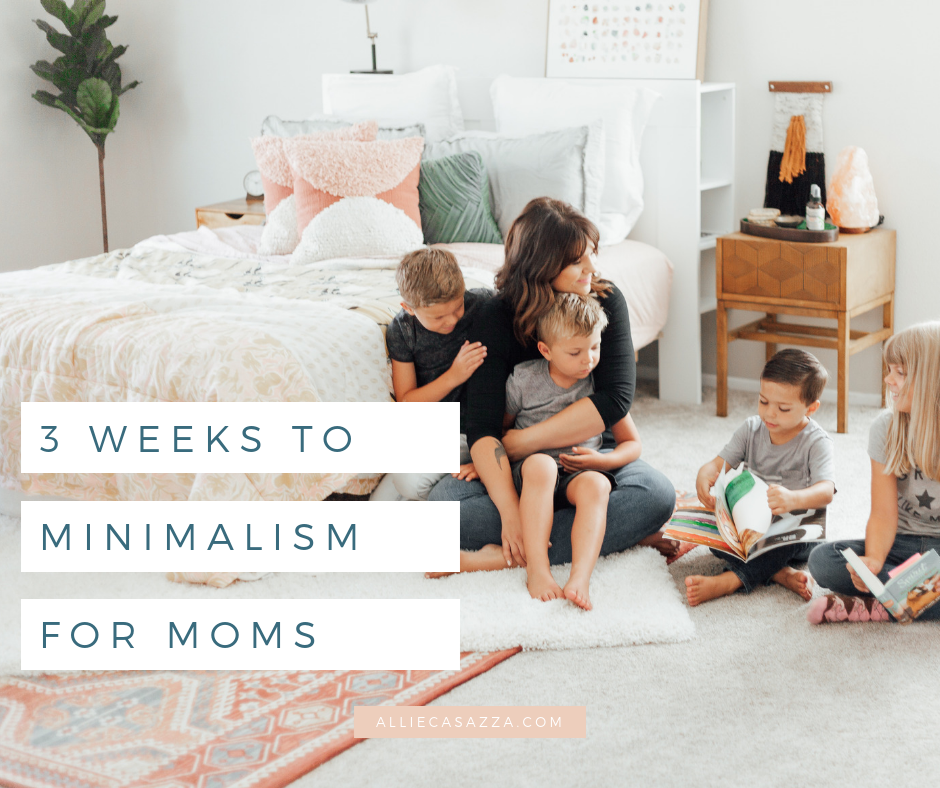 3+Weeks+to+Minimalism+for+Moms+FB+2.png