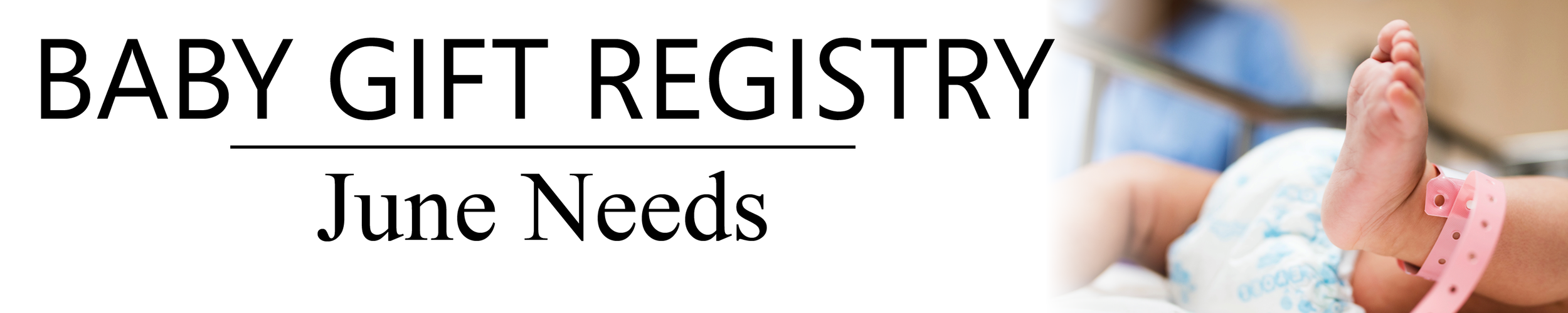06-2018 - Baby Gift Registry - Blog Banner.png