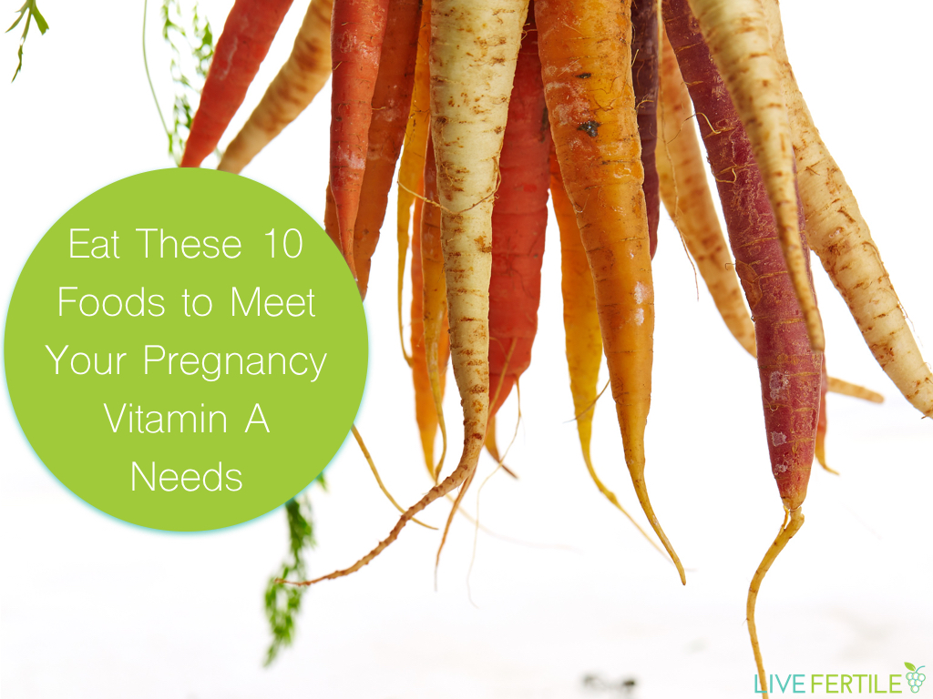 10 Tasty Foods To Meet Your Pregnancy Vitamin A Needs — Live Fertile