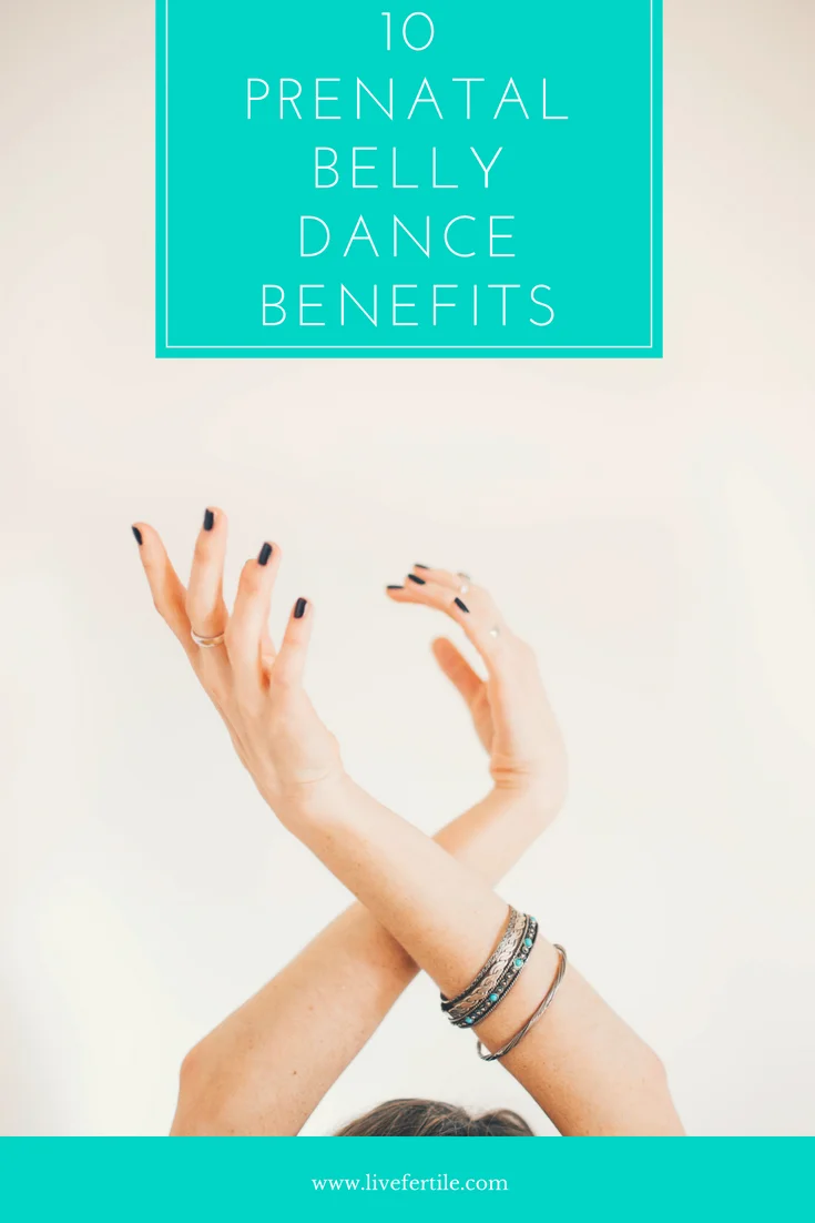 10 Prenatal Belly Dance Benefits.jpg