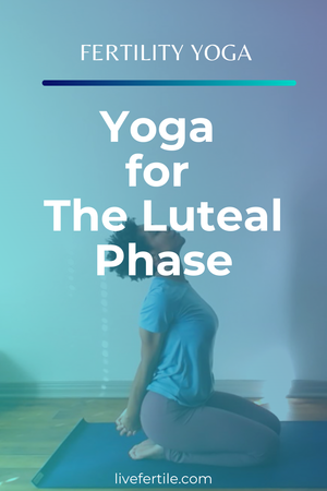 Restorative yoga during the luteal phase