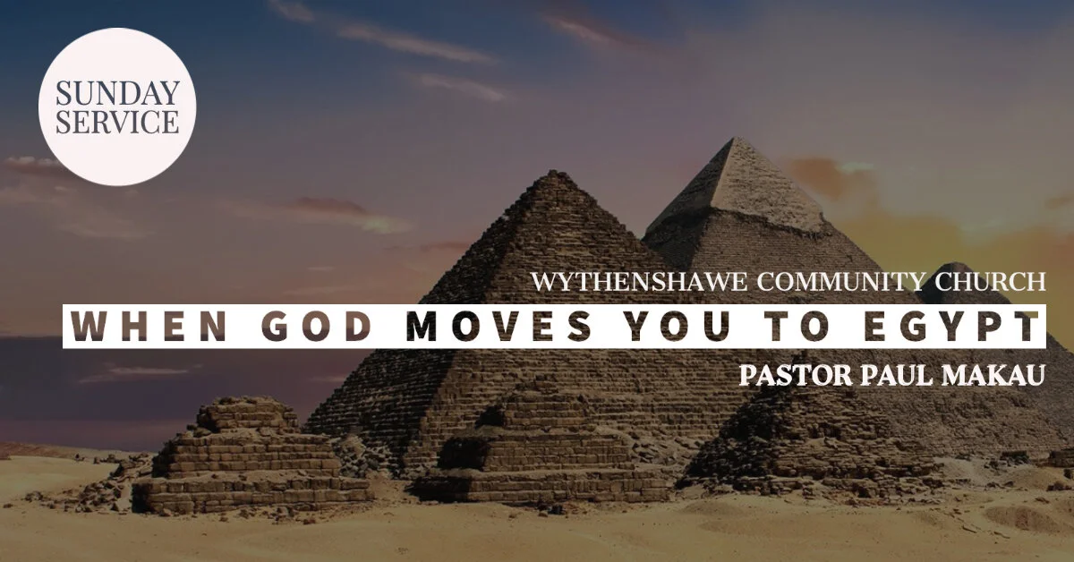 When God Moves You to Egypt