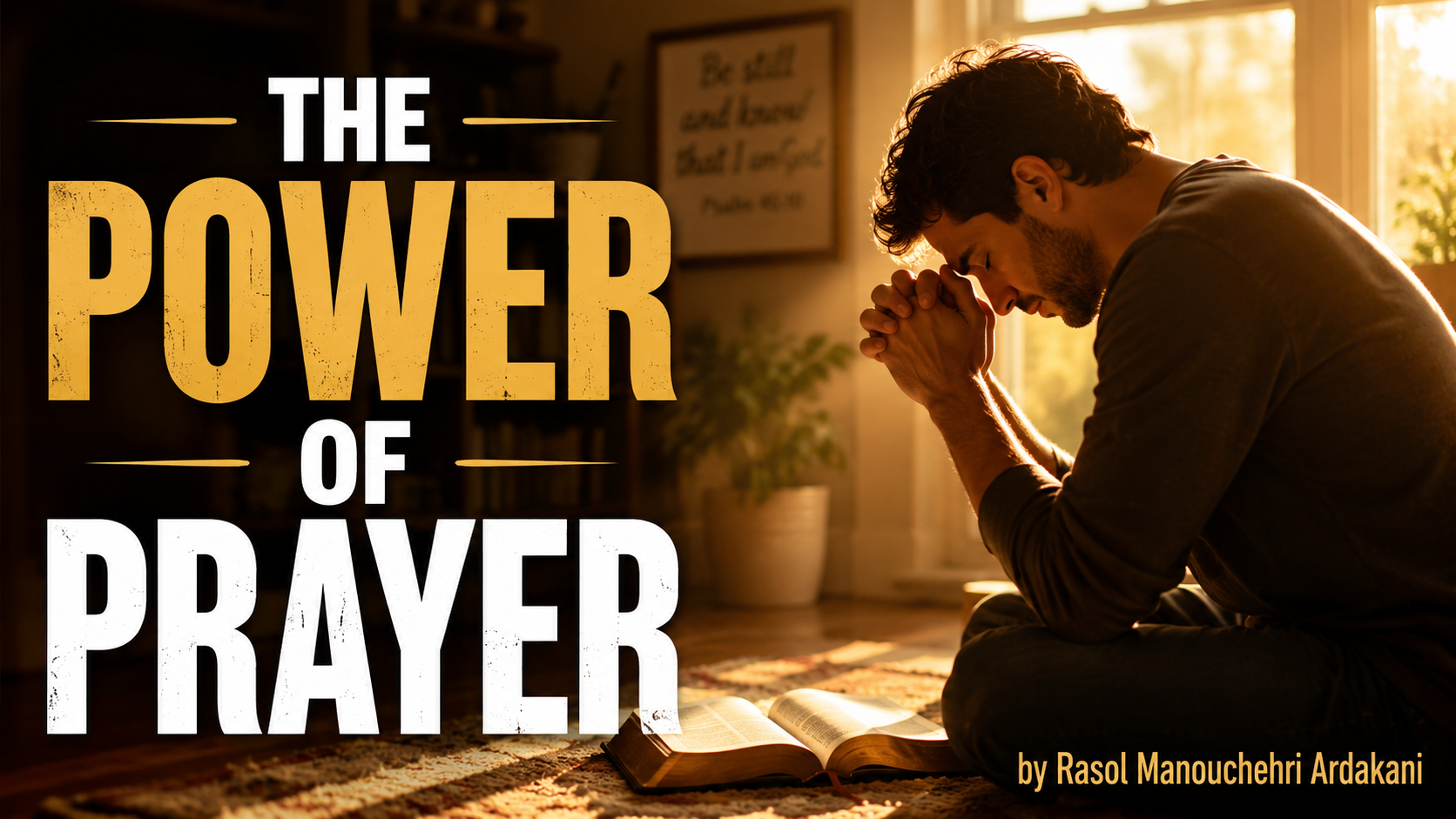 The Power of Prayer