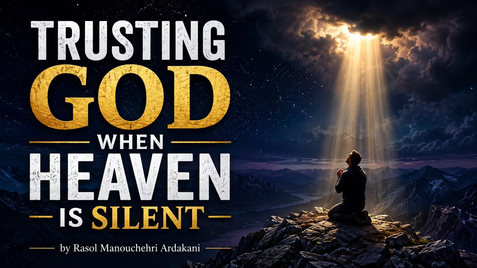 Trusting God When Heaven is Silent