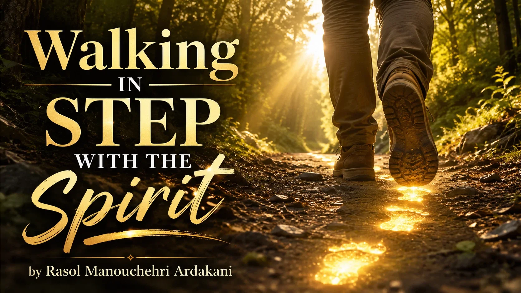 Walking in Step with the Spirit