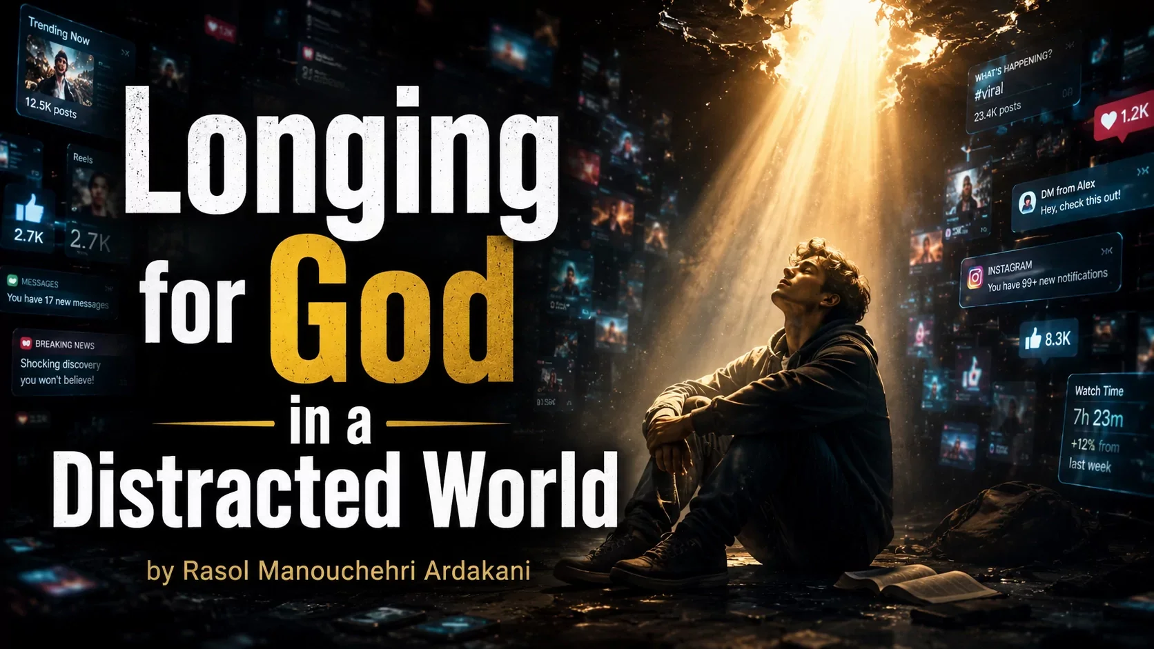 Longing for God in a Distracted World