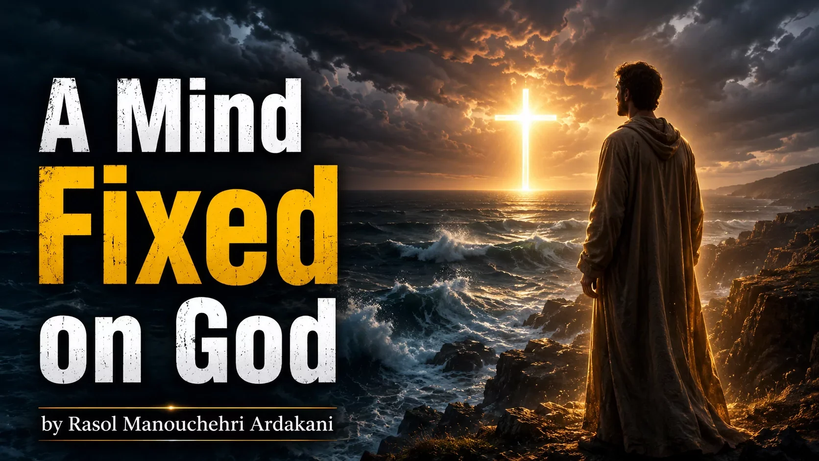 A Mind Fixed on God