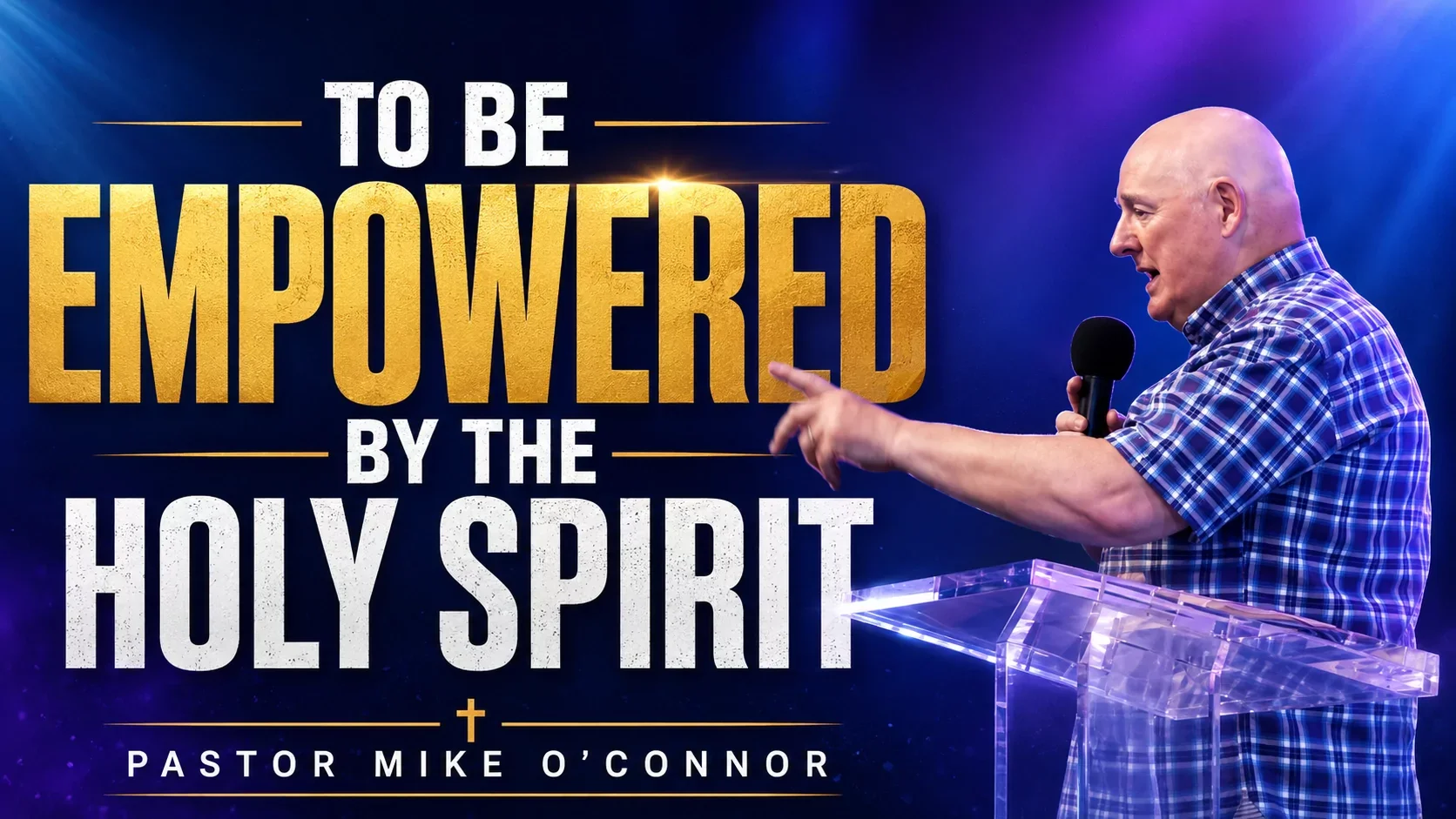 To Be Empowered by the Holy Spirit