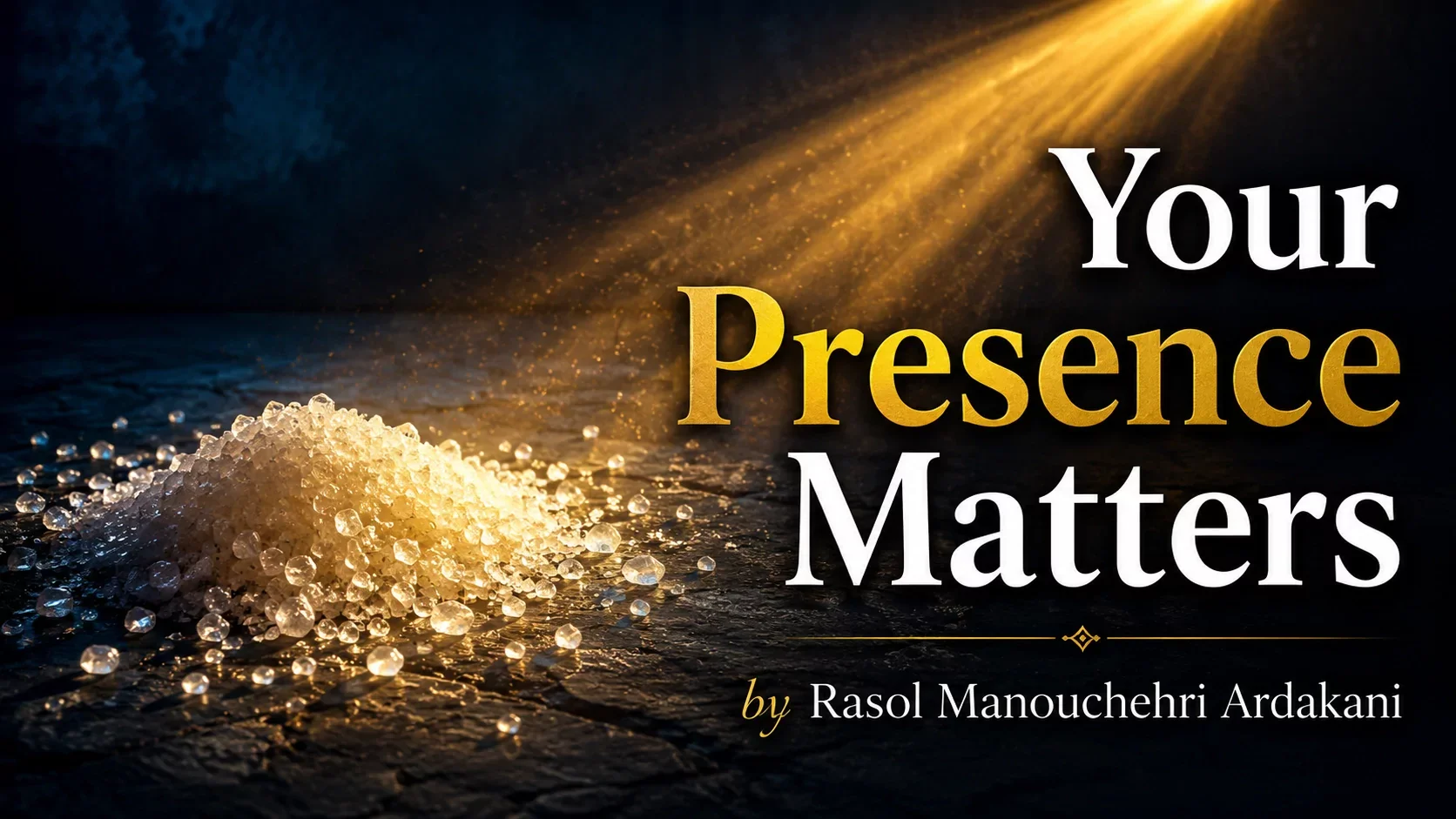 Your Presence Matters