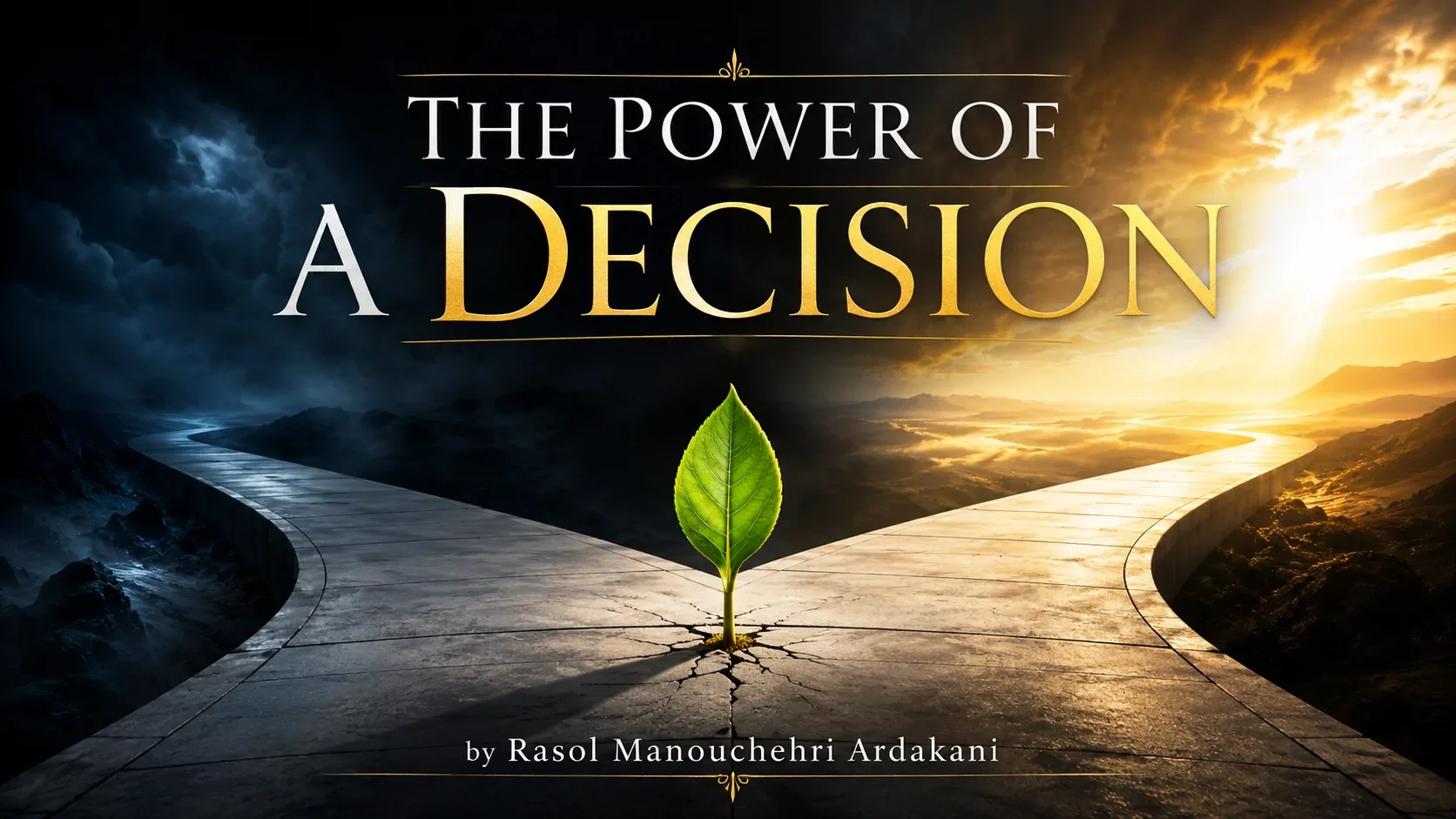 The Power of a Decision