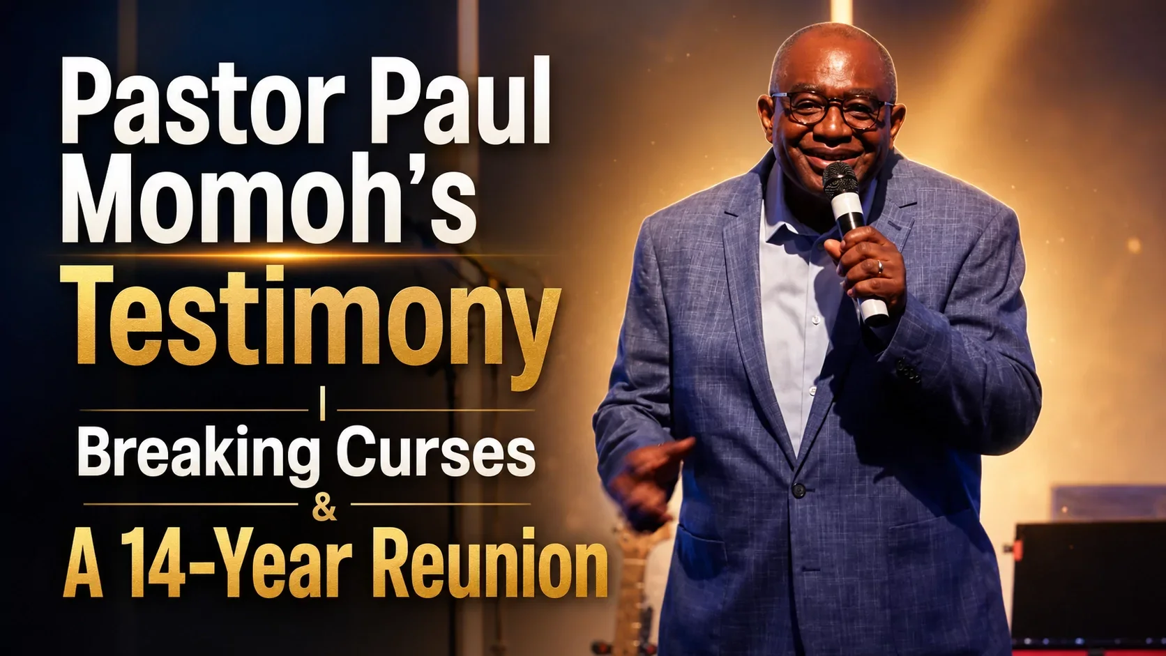 Pastor Paul Momoh's Testimony
